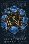 [The Four Winds 01] • The North Wind